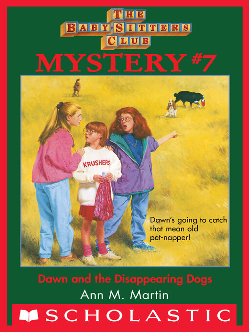 Title details for Dawn and the Disappearing Dogs by Ann M. Martin - Available